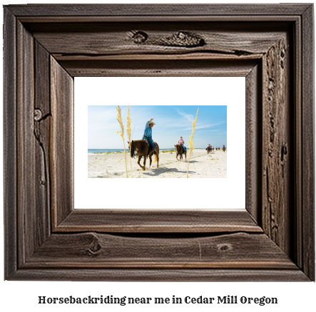 horseback riding near me in Cedar Mill, Oregon